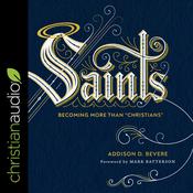 Saints by  Addison D. Bevere audiobook