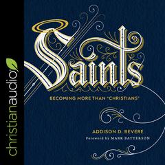 Saints by Addison D. Bevere audiobook