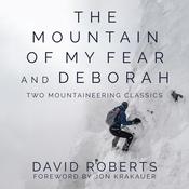 <i>The Mountain of My Fear</i> and <i>Deborah</i> by  David Roberts audiobook