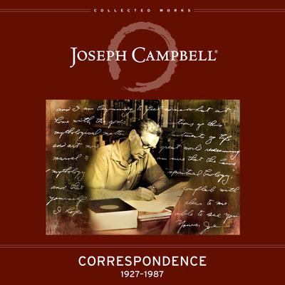 Correspondence: 1927–1987 by Joseph Campbell audiobook