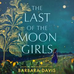 The Last of the Moon Girls by Barbara Davis audiobook
