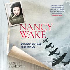 Nancy Wake by Russell Braddon audiobook