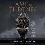 Lame of Thrones by  the Harvard Lampoon audiobook