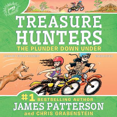 Treasure Hunters: The Plunder Down Under by James Patterson audiobook