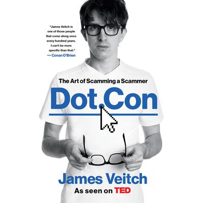 Dot Con by James Veitch audiobook