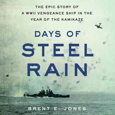 Days of Steel Rain by Brent E. Jones audiobook