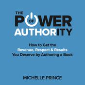 The Power of Authority by  Michelle Prince audiobook