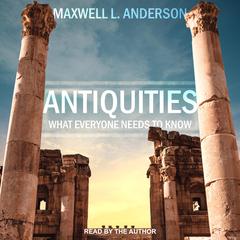 Antiquities by Maxwell L. Anderson audiobook
