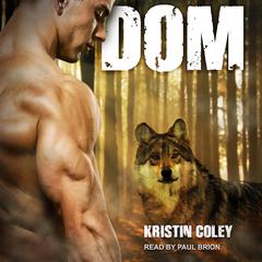 Dom by Kristin Coley audiobook