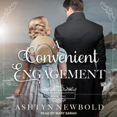 A Convenient Engagement by Ashtyn Newbold audiobook