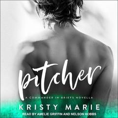 Pitcher by Kristy Marie audiobook