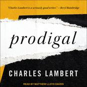 Prodigal by  Charles Lambert audiobook
