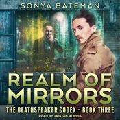 Realm of Mirrors by  Sonya Bateman audiobook
