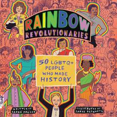 Rainbow Revolutionaries by Sarah Prager audiobook