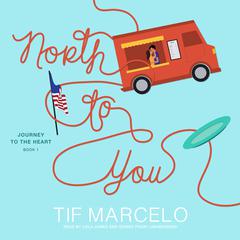 North to You by Tif Marcelo audiobook