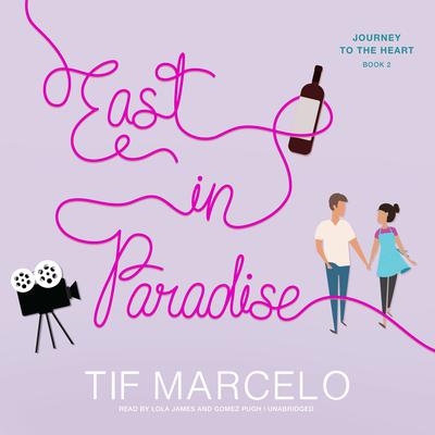 East in Paradise by Tif Marcelo audiobook