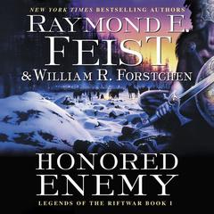 Honored Enemy by Raymond E. Feist audiobook