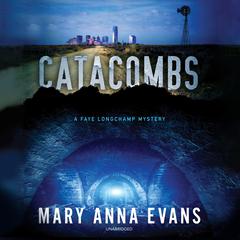 Catacombs by Mary Anna Evans audiobook