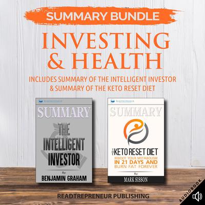 Summary Bundle: Investing & Health | Readtrepreneur Publishing: Includes Summary of The Intelligent Investor & Summary of The Keto Reset Diet by Readtrepreneur Publishing audiobook