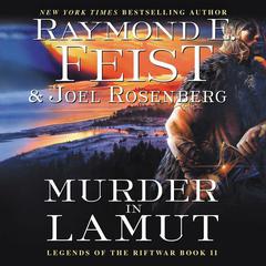 Murder in LaMut by Raymond E. Feist audiobook