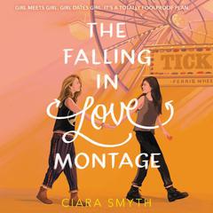 The Falling in Love Montage by Ciara Smyth audiobook