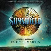 Sunshield by  Emily B. Martin audiobook