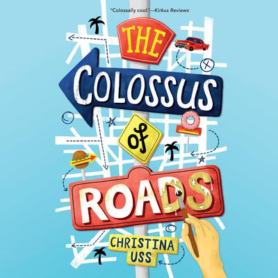 The Colossus of Roads by Christina Uss audiobook