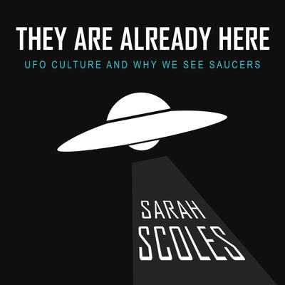 They Are Already Here by Sarah Scoles audiobook