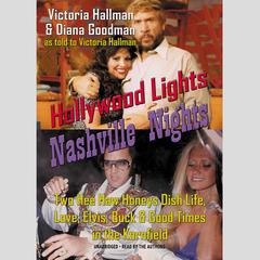 Hollywood Lights, Nashville Nights by Victoria Hallman audiobook