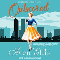 Outscored by Aven Ellis audiobook