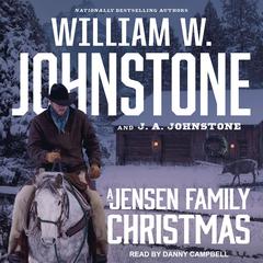 A Jensen Family Christmas by J. A. Johnstone audiobook