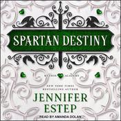 Spartan Destiny by  Jennifer Estep audiobook