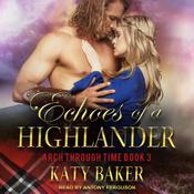 Echoes of a Highlander by  Katy Baker audiobook