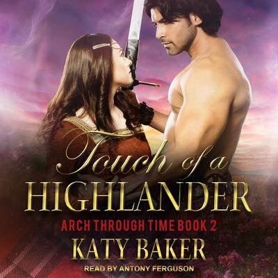 Touch of a Highlander by Katy Baker audiobook