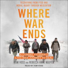 Where War Ends by Rebecca Anne Nguyen audiobook