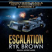Escalation by  Ryk Brown audiobook