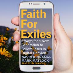 Faith for Exiles by David Kinnaman audiobook