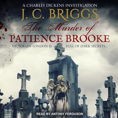 The Murder of Patience Brooke by J.C. Briggs audiobook