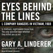 Eyes Behind the Lines by  Gary A. Linderer audiobook