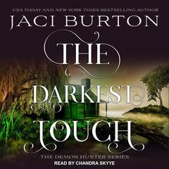 The Darkest Touch by Jaci Burton audiobook