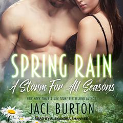 Spring Rain by Jaci Burton audiobook