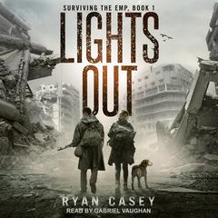 Lights Out by Ryan Casey audiobook