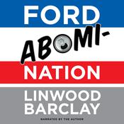 Ford AbomiNation by  Linwood Barclay audiobook