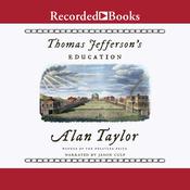 Thomas Jefferson's Education by  Alan Taylor audiobook