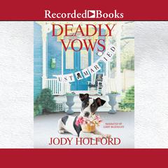 Deadly Vows by Jody Holford audiobook
