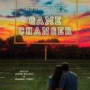 Game Changer by  Abbi Glines audiobook