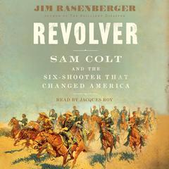 Revolver by Jim Rasenberger audiobook