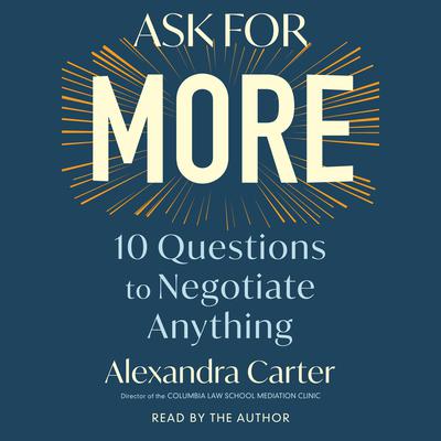 Ask for More by Alexandra Carter audiobook