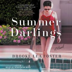 Summer Darlings by Brooke Lea Foster audiobook