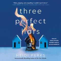 Three Perfect Liars by Heidi Perks audiobook